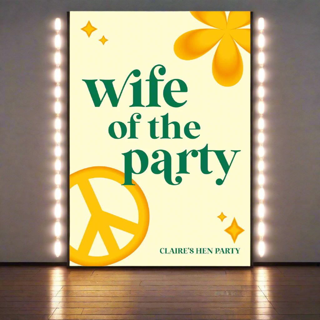 Wife of the Party Welcome Sign